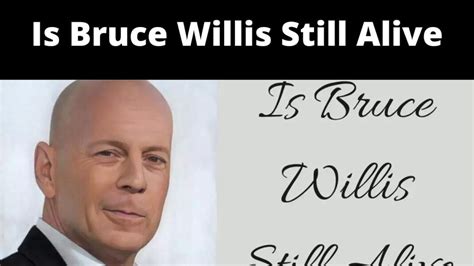bruce willis is he alive